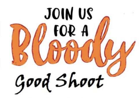 OCTOBER 10 - BLOODY GOOD SHOOT